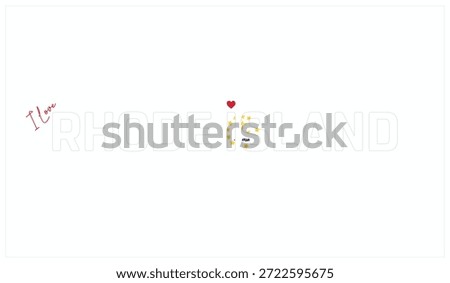 I love Rhode Island, Typographic design of I love Rhode Island on a white background, Flag typography of Rhode Island with heart, Vector design of State of USA, State of United States of America