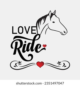 LOVE RIDE, CREATIVE TYPOGRAPHY T SHIRT DESIGN   