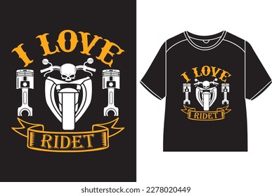 I love Ridet T-Shirt Design