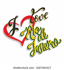 I love Rio de Janeiro. Lettering. Travel. Brazil.   The design concept for the tourism industry. Vector illustration.