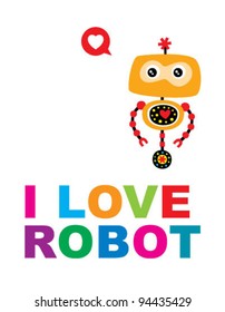 i love robot