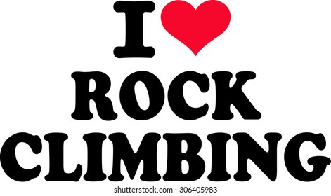 I love rock climbing