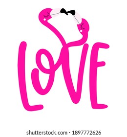 LOVE with romantic flamingos - Valentine's Day handdrawn illustration with two Flamingo couple in love. Handmade lettering print. Vector adorable illustration with cute birds with tangled neck. 