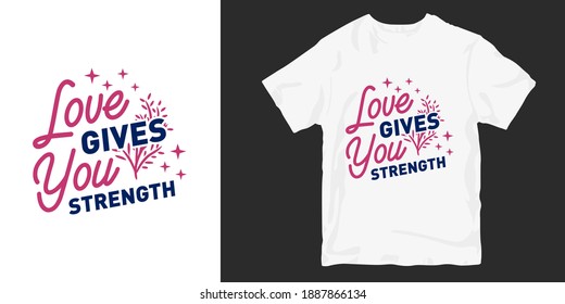 Love and romantic typography t-shirt design slogan quotes. Quotes about love for print and merchandise. Lettering