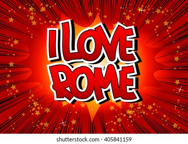 I Love Rome - Comic book style word
