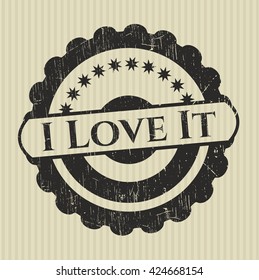 I Love It rubber grunge texture seal