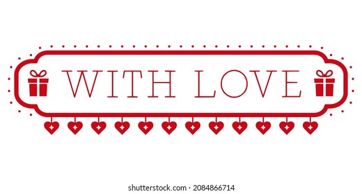 With love -  rubber stamp design template for valentine's day. Decorative element for print. Vector illustration on white background.