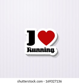 I love running