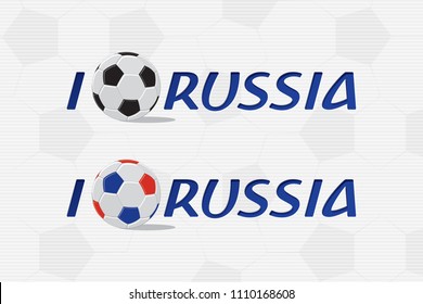 I Love Russia Italic Type Cut Logo Lettering Set with Football Game Ball Instead of Heart - Black Blue and Red on White Soccer Ball Texture Background - Vector Hand Drawn Graphic Design