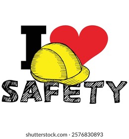 I Love Safety and helm, vector doodle