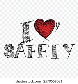 I Love Safety, quotes doodle