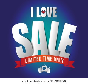I love sale. Banner. Poster. Vector