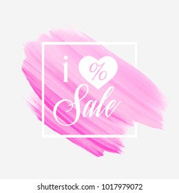 I love Sale sign with a heart over watercolor art brush stroke paint abstract background vector illustration. Perfect acrylic design for a shop and sale banners.