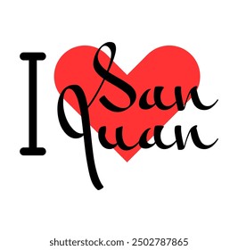 I love San Juan, city of Argentina. Hand drawn letters with red heart. Vector illustration lettering, modern design for print t shirt, banner, poster, sticker or label.