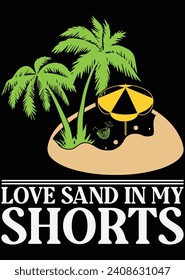 
Love Sand In My Shorts eps cut file for cutting machine