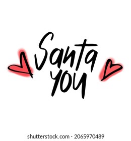 I love Santa hand lettering