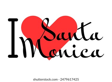 I love Santa Monica Los Angeles USA. Hand drawn letters with red heart. Vector illustration, lettering in modern design for print t shirt, banner, poster, sticker or label.