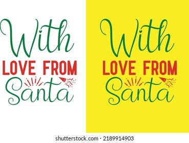 With Love from Santa svg design