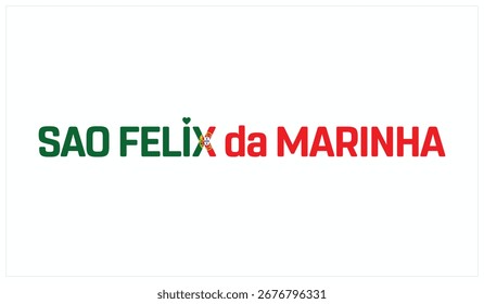 Eu amo São Felix da Marinha, Projeto tipográfico de Eu amo São Felix da Marinha em um fundo branco, Tipografia da bandeira de São Felix da Marinha com coração, Projeto vetorial de Eu amo Portugal