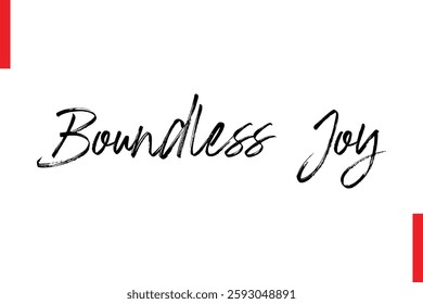 Love Saying Cursive Typography Text Lettering Boundless Joy