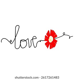 Love script line. Red flower symbol. Handwritten romantic word. Vector floral composition.