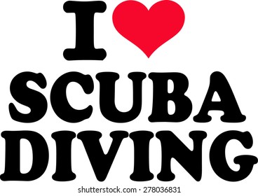 I love scuba diving