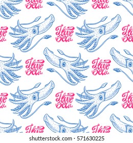 i love the sea. beautiful seamless background of cute squids and text. hand drawn illustration