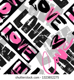 Love seamless girls motivation pattern. Funky t-shirt print with hearts and different doodle elements, trendy painted style texture.Funny wallpaper for textile and fabric.Fashion style apparel design