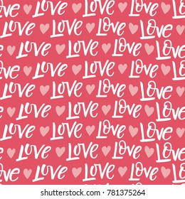 Love seamless pattern hand drawn text and hearts. Valentines day illustration