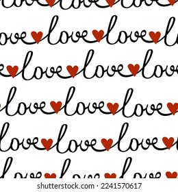 love seamless vector pattern, lettering romantic phrase, valentines day, 14 february, red heart