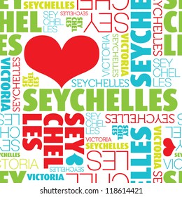I love Seychelles Victoria seamless typography background pattern in vector