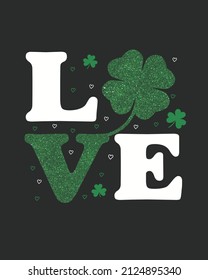 Love shamrock st patrick day vector illustration. St Patrick day Background. Shamrock Background