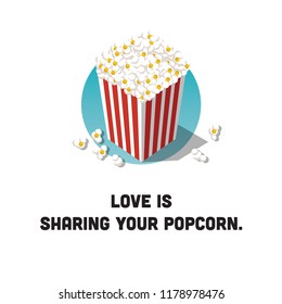 Love is Sharing Your Popcorn Box Vector Illustration Quote Poster 