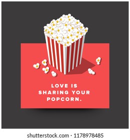 Love is Sharing Your Popcorn Box Vector Illustration Quote Poster 