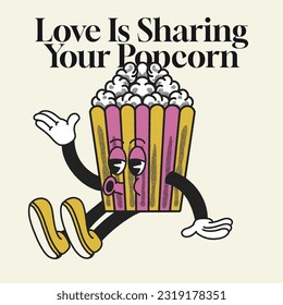 Love is Sharing Your Popcorn With Popcorn Groovy Character Design