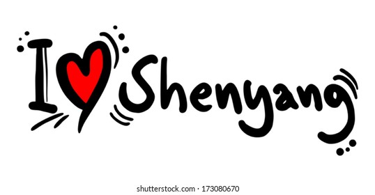 Love Shenyang