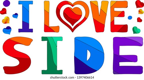 I love Side - cute multicolored inscription. Heart instead of the "love". Side is a city in Turkey.