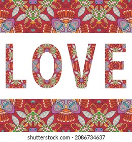 Love sign symbol. Decorative ornate letters with frame border pattern.  Tribal ethnic ornament. Vector decoration for invitation card design. Geometric floral doodle pattern. 