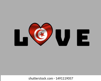 Love sign text with heart and inside Beautiful national flag of Republic of Tunisia , original colors and proportion. Simply vector illustration eps10, from countries flag set.