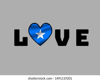 Love sign text with heart and inside Beautiful national flag of Federal Republic of Somalia. original colors and proportion. Simply vector illustration eps10, from countries flag set.