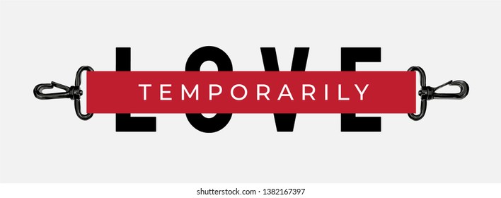 love slogan crossed by red temporarily and swivel hook illustration