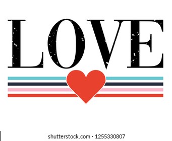 Love slogan graphic vector print fashion lettering for t shirt print design. 