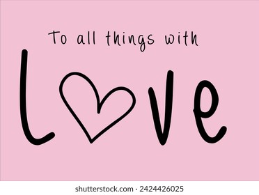 love slogan with heart design vector.hand drawing. valentine day
