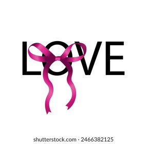 Love slogan with pink cute ribbon, vector for fashion, card, poster, wall art designs