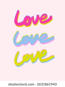 Love Slogan. Playful Coquette hand drawn lettering. Risograph Style Print. Bright, flirty handwritten design in a feminine, Vintage style. Perfect for Valentines Day, on shirt posters, digital decor.
