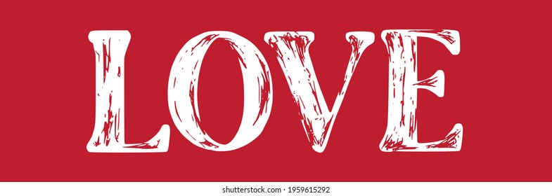 love slogan print. text print for t-shirt, sticker, apparel, wallpaper, background and all uses