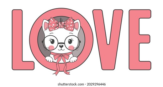 Love slogan text with fun cute cat girl for t-shirt graphics, fashion prints, posters and other uses