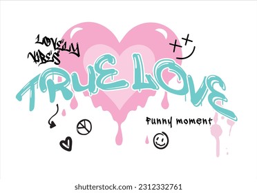 Love slogan text. Grunge Heart drawing .Vector illustration design for fashion graphics, t shirt prints.