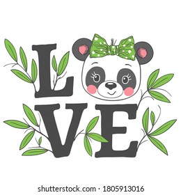 Love slogan for t-shirt design with cute panda girl face, bamboo.