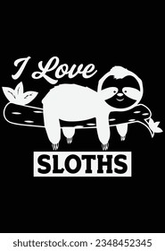 
I Love Sloths eps cut file for cutting machine